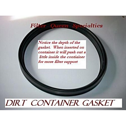 Dirt Container New Style Gasket All Filter Queen's